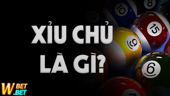 xỉu chủ là gì