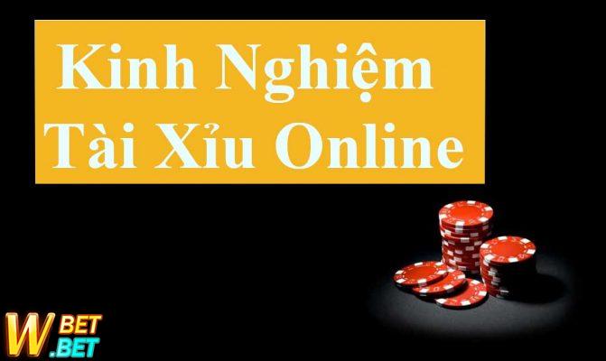 Kinh nghiệm chơi Tài Xỉu online