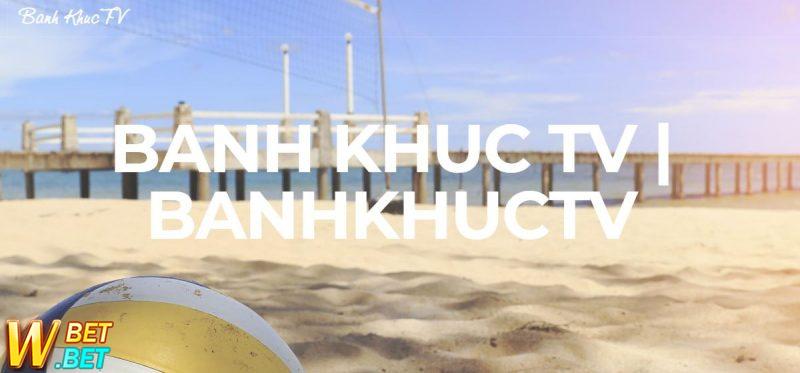 BANHKHUC TV - trực tiếp bóng đá