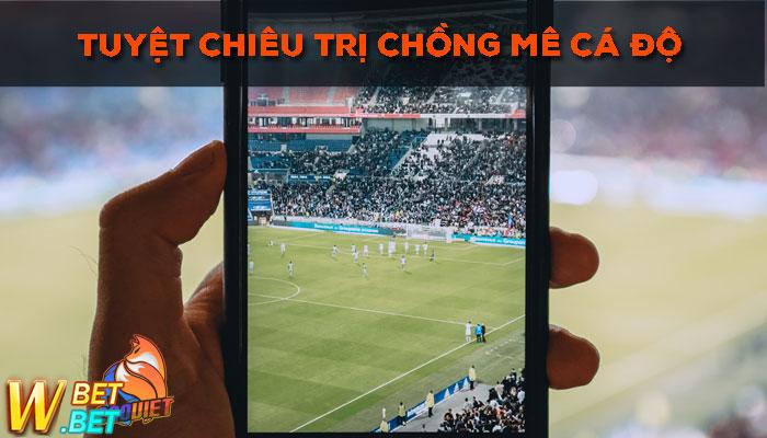 trị chồng mê cá độ
