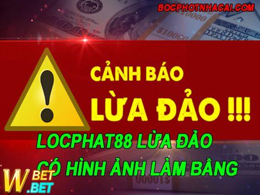 phốt Locphat88 Lừa đảo