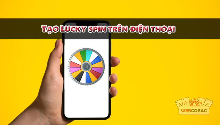 Cách làm vòng quay may mắn