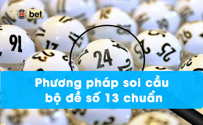 Cách tìm Bộ câu hỏi thứ mười ba tiêu chuẩn