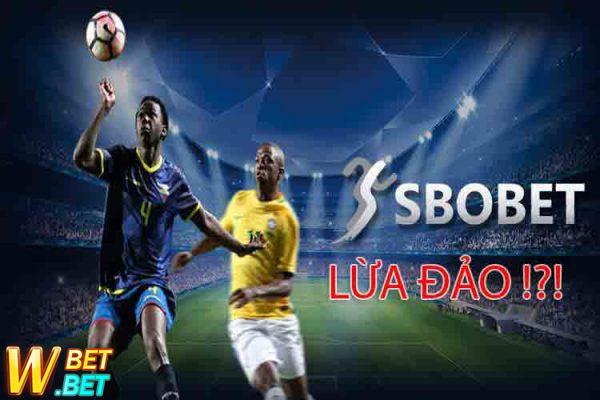 phốt Sbobet Lừa đảo