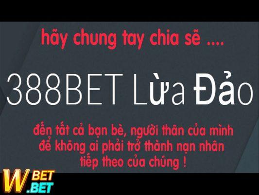 phốt 388bet Lừa đảo