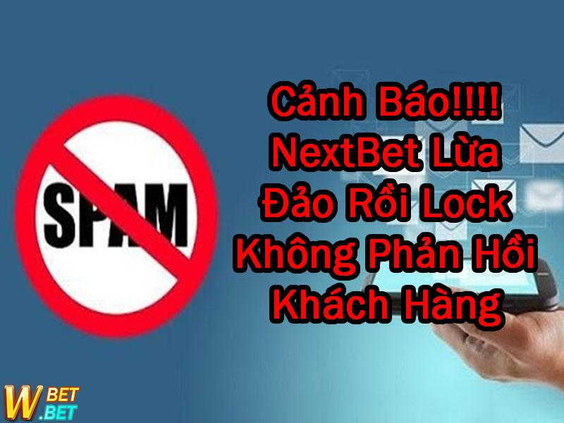 phốt NextBet Lừa Đảo