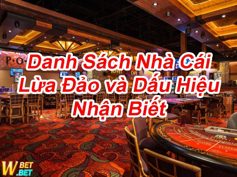 Danh sách Nhà Cái Lừa đảo