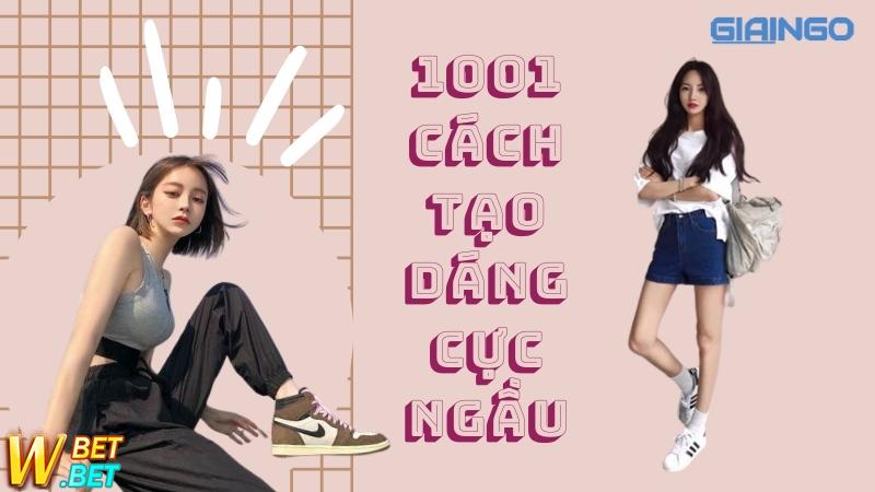 Cách tạo dáng chụp ảnh