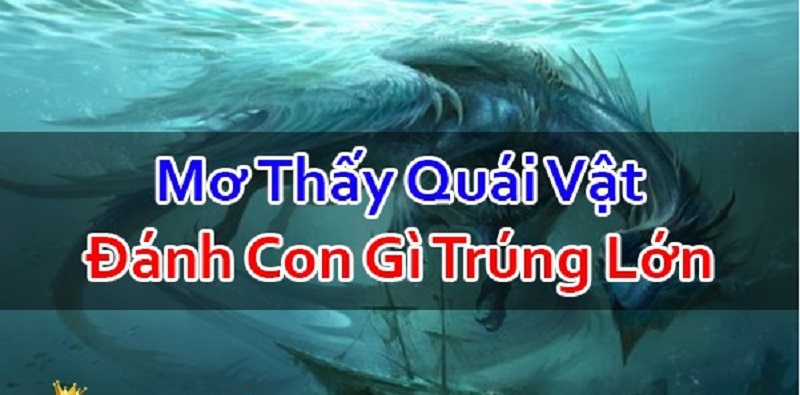 Những con quái vật mơ thấy ngày nào?