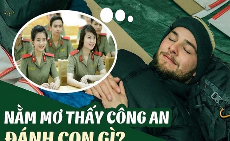 Nằm mơ thấy công an đánh số mấy?