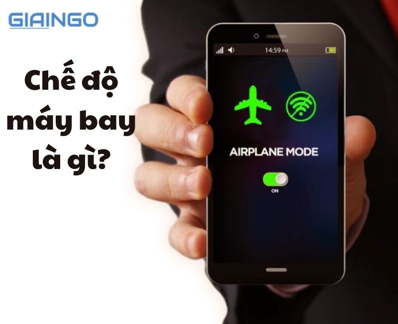 Chế độ máy bay là gì?