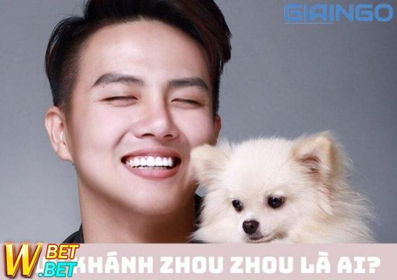 Duy Khánh Zhou Zhou là ai