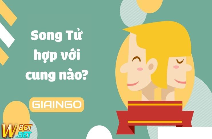 Song Tử hợp với cung nào nhất