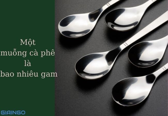 Có bao nhiêu gam trong một thìa cà phê?