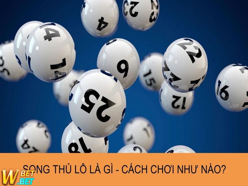 Kinh nghiệm bắt song thủ lô