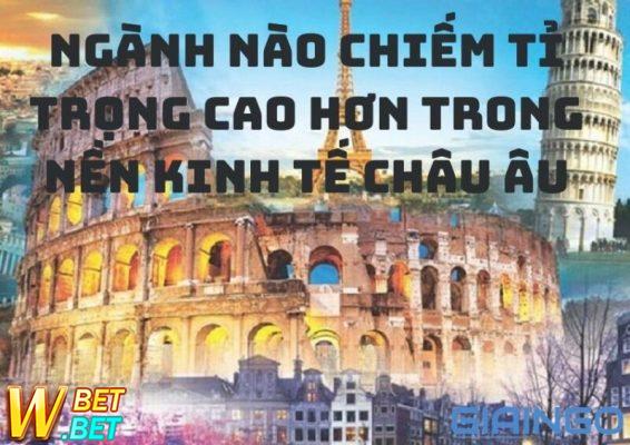 Ngành nào chiếm tỉ trọng cao châu Âu