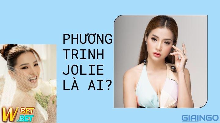 phương Trinh Jolie