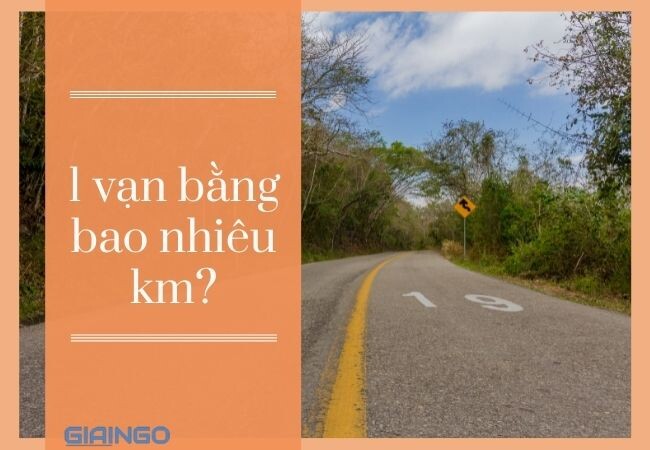 1 nghìn bằng bao nhiêu km