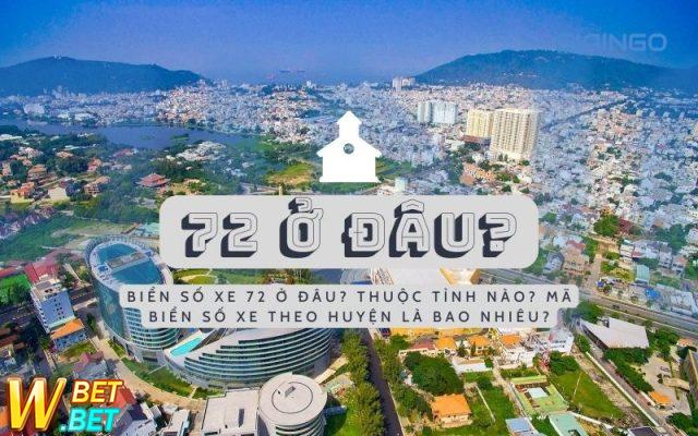 72 ở đâu