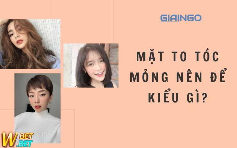Mặt to tóc mỏng