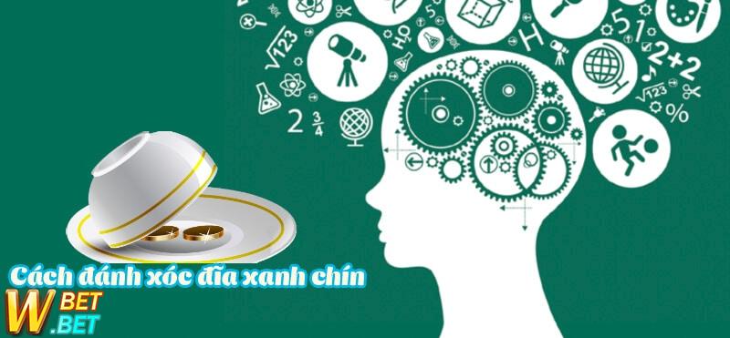 Xóc Đĩa Chín Xanh