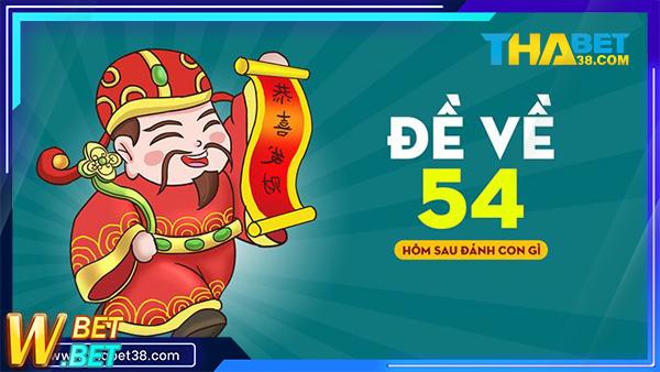 Đề số 54 hôm sua đánh gì