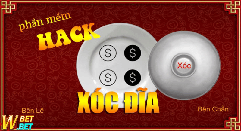 Phần mềm hack Xóc đĩa